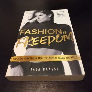 Fashion Is Freedom (Paperback) by Talia Raassi